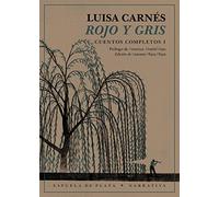 Rojo y gris: Cuentos completos I: 84 (Narrativa)