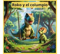 Roko y el columpio cuento para colorear: Un nuevo amigo llega al valle con muchas ganas de jugar