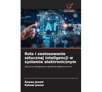 Rola i zastosowanie sztucznej inteligencji w systemie elektronicznym