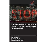 Rola kanalów potasowych TREK o tle spoczynkowym w nocycepcji