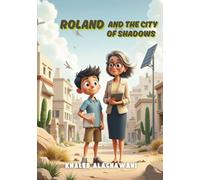 Roland and the City of Shadows (The Curious Engineers)