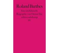 Roland Barthes: Eine intellektuelle Biographie: 2077