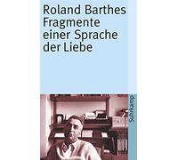Roland Barthes Hans-Horst Hensche Fragmente einer Sprache der Lieb (Tapa blanda)
