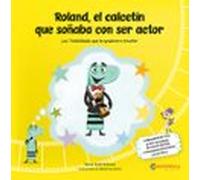 Roland El Calcetín Que Quería Ser Actor