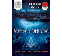 Roland Geisler Massa Confusa und der Tote am Pulversee: Dadord in (Tapa blanda)
