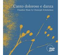 Roland Glassl - Chamber Music By Christoph Schickedanz
