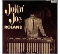 Roland, Joe - Joltin Joe