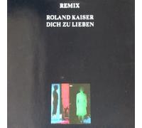 Roland Kaiser - Dich Zu Lieben (Remix)
