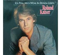 Roland Kaiser - Ich Fühl Mich Wohl In Deinem Leben - Hansa - 41 114 0