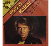 Roland Kaiser - Manchmal Möchte Ich Schon Mit Dir...