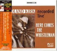Roland Kirk - Here Comes the Whistleman