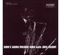 Roland Kirk - Jazz CD, Roland Kirk / Jack Mcduff - Kirk's Work [002kr]