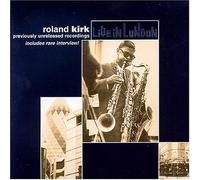 Roland Kirk - Live in London