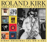 Roland Kirk - The Classic 1960's Albums (4Cd)