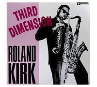 Roland Kirk - Third Dimension [Vinilo]