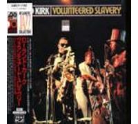 Roland Kirk - Volunteered Slavery