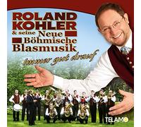 Roland Kohler & Seine Ne - Immer Gut Drauf