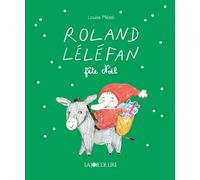 Roland Léléfan fête Noël