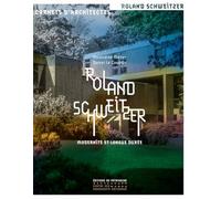 Roland Schweitzer: Modernité et longue durée