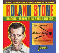 Stone,Roland - Just A Moment Of Your Time - New Orleans R&B and Swamp Pop from Roland Stone