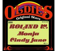 ROLAND W. - Monja / Cindy Jane (Oldies - Original Stars) / 100.05.004