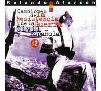 rolando alarcon - Canciones De La Guerra Civil E