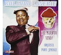 Rolando Laserie - Muerto Vivo