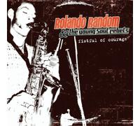 Rolando Random & the Young... - Fistful of Courage