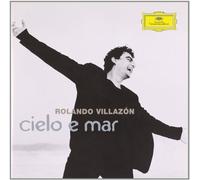 Rolando Villazon - Cielo e mar