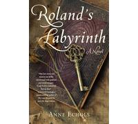 Roland's Labyrinth: A Novel