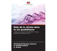 Rôle de la chimie dans la vie quotidienne