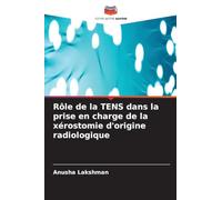 Rôle de la TENS dans la prise en charge de la xérostomie d'origine radiologique