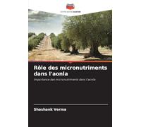 Rôle des micronutriments dans l'aonla: Importance des micronutriments dans l'aonla