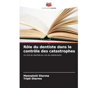 Rôle du dentiste dans le contrôle des catastrophes: Le rôle du dentiste en cas de catastrophe