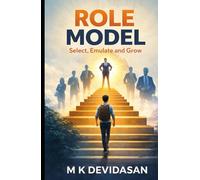 Role Model: Select, Emulate, and Grow
