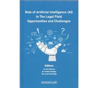 Role of Artificial Intelligence (AI) In The Legal Field Opportunities and Challenges