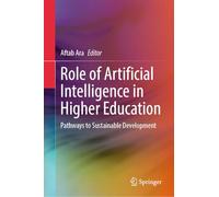 Role of Artificial Intelligence in Higher Education: Pathways to Sustainable Development