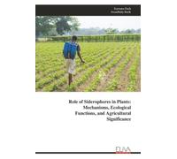 Role of Siderophores in Plants: Mechanisms, Ecological Functions, and Agricultural Significance