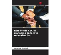 Role of the CSC in managing collective redundancies