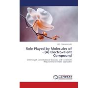 Role Played by Molecules of - (A) Electrovalent Compound