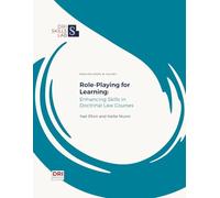 Role-Playing for Learning: Enhancing Skills in Doctrinal Courses