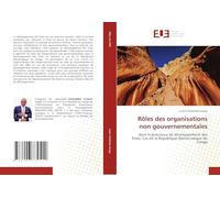 Rôles des organisations non gouvernementales: dans le processus de développement des États: Cas de la République Démocratique du Congo