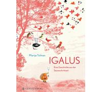 Rolf Erdorf Marije Tol Igalus: Eine Geschichte aus der Sauseschrittz (Tapa dura)