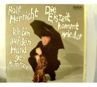 Rolf Herricht - 2 Titel: Ich bin auf den Hund gekommen, Die Eiszeit kommt wieder; Erscheinungsjahr 1980