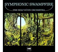 Rolf Kühn Orchestra - Symphonic Swampfire