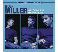 Rolf Miller - Kein Grund zur Veranlassung - DIRECTOR`s CUT (Neuauflage 2009)