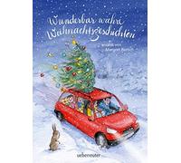 Rolf Rettich Margret Rettich Wunderbar wahre Weihnachtsgeschichten (Tapa dura)