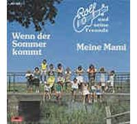 ROLF & SEINE FREUNDE - Wenn der Sommer kommt / Meine Mami / 821 500-7 Y