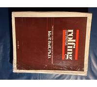 Rolfing: Integration of Human Structures