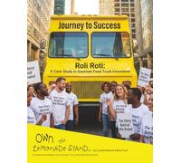 Roli Roti - Gourmet Food Truck Innovation: Journey To Success (How The Story Started)